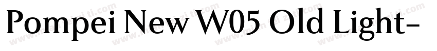 Pompei New W05 Old Light字体转换